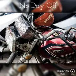 No Day Off - Single by Daniel Kern Productions album reviews, ratings, credits