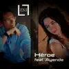 Héroe (feat. Ayende) - Single album lyrics, reviews, download