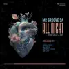 All Night (Remixes) [feat. Lolly La Kay] album lyrics, reviews, download