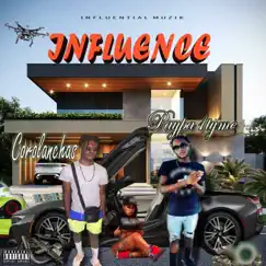 Influence (feat. Corolanchas) Song Lyrics
