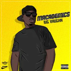 Macademics by Big Vaughn album reviews, ratings, credits