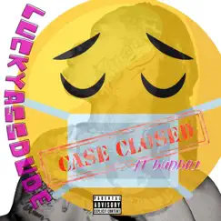 Case Closed (feat. BudBoi) - Single by Luckyassdude album reviews, ratings, credits
