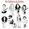 Nao Deixe o Samba Morrer song lyrics