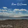 River of Dreams - Single album lyrics, reviews, download
