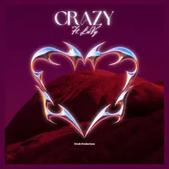 Crazy (feat. ŁuVy) Song Lyrics