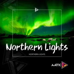 Northern Lights - Single by A-ATTIC album reviews, ratings, credits