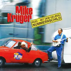 Rudi - Mit Dem Gelben Nummernschild (Remastered 2022) by Mike Krüger album reviews, ratings, credits