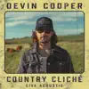 Country Cliché (Live Acoustic) - Single album lyrics, reviews, download