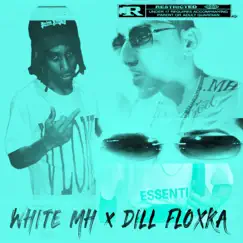 White Mh FLOOR SEAT (feat. Dill Floxka) - Single by White Mh album reviews, ratings, credits