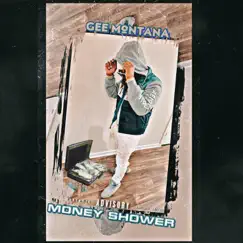 Money Shower - Single by Gee Montana album reviews, ratings, credits