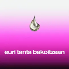Euri Tanta Bakoitzean Song Lyrics