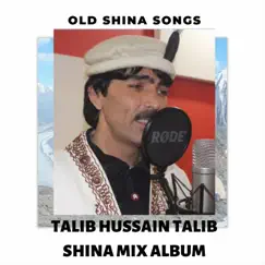 Talib Hussain Talib (Mix Shina Album) by Talib Hussain Talib album reviews, ratings, credits