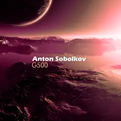 G500 (Инструментал) - Single by Anton Sobolkov album reviews, ratings, credits