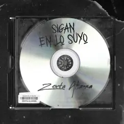 Sigan En Lo Suyo by Zexta Alianza album reviews, ratings, credits