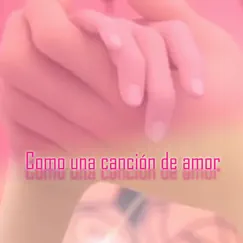 Como una canción de amor/Love You like a love song (Cover en Español) - Single by Hitomi Flor album reviews, ratings, credits