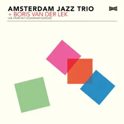 Live From Het Volkskrantgebouw by Amsterdam Jazz Trio & Boris van der Lek album reviews, ratings, credits