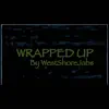 Wrapped Up (For Christmas!) - Single album lyrics, reviews, download