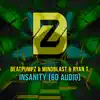 Insanity (8D Audio) - Single album lyrics, reviews, download