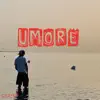 Umore (feat. Ilio) - Single album lyrics, reviews, download