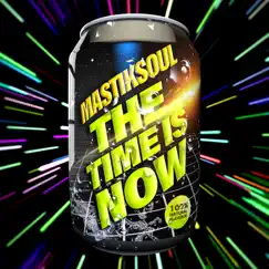 The Time Is Now (Intro Mafra) - Single by Mastiksoul album reviews, ratings, credits