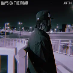 Days On The Road Song Lyrics