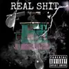 Real shit (feat. NflDoda) - Single album lyrics, reviews, download