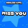 Miss You - EP album lyrics, reviews, download