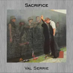 Sacrifice - Single by Val Serrie album reviews, ratings, credits