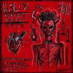 BrokenBonds - Single by H3LiX album reviews, ratings, credits