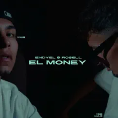 El Money - Single by Endyel, Rosell & Pana YMB album reviews, ratings, credits