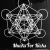 Mucks For Kicks (feat. Werb) - Single album lyrics, reviews, download