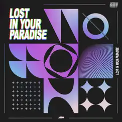 Lost in Your Paradise Song Lyrics