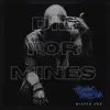 Die for Mines - Single album lyrics, reviews, download