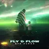 Fly & Flow - Single album lyrics, reviews, download