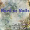 Hard as Nails - EP album lyrics, reviews, download