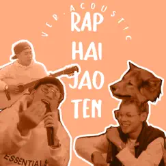 Rap Hai Jao Ten (feat. PETER & Heo vvk) - Single by PETH album reviews, ratings, credits