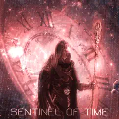 Sentinel of Time - Single by DXTXMANE album reviews, ratings, credits