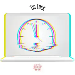 Tic Tok (feat. Fe!N) Song Lyrics