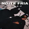 Noite Fria - Single album lyrics, reviews, download