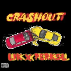 Crashout (feat. Perk 5L) Song Lyrics