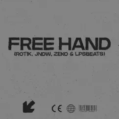 Free hand (feat. Rotik.Fb, Zeko & Lapsus Lpsbeats) - Single by Jndw album reviews, ratings, credits