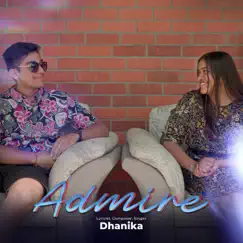 Admire - Single by Dhanika Jain album reviews, ratings, credits