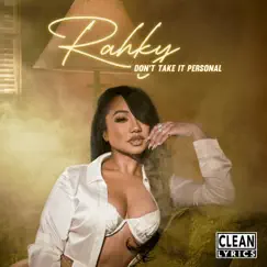 Don't Take It Personal - EP by Rahky album reviews, ratings, credits