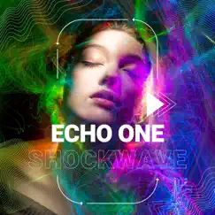 Shockwave - EP by Echo One album reviews, ratings, credits