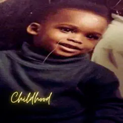 Childhood - Single by BossManPerry100 album reviews, ratings, credits