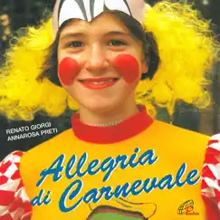 Allegria di Carnevale by Renato Giorgi & Annarosa Preti album reviews, ratings, credits