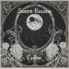 Sainted / Requiem Song Lyrics