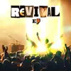 Revival EP - Single album lyrics, reviews, download