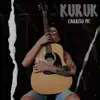 Kuruk - Single album lyrics, reviews, download