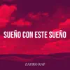 Sueño Con Este Sueño - Single album lyrics, reviews, download
